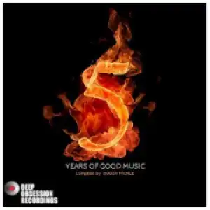 5 Years Of Good Music BY Buder Prince